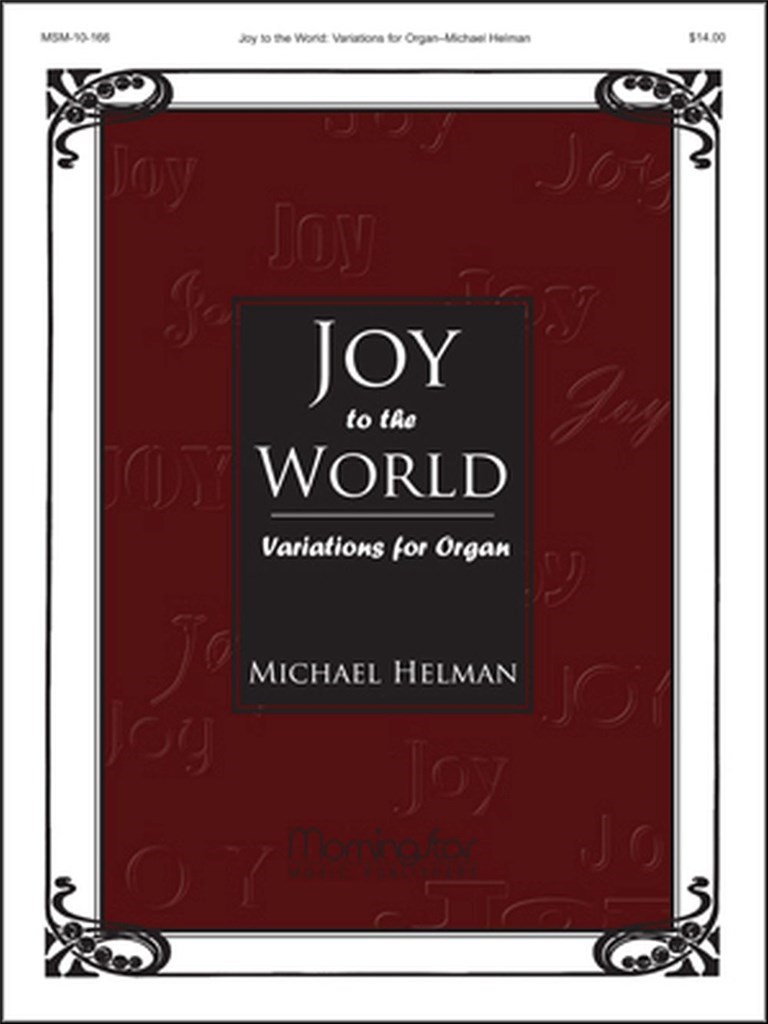 Joy to the World Variations for Organ